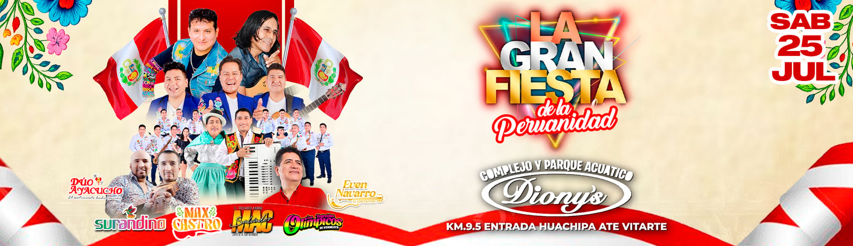 La Gran Fiesta de la Peruanidad con Max Castro, Surandino y mucho más en el Complejo Dionys en Ate