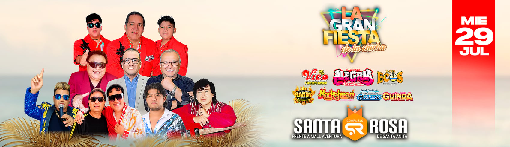La Gran Fiesta de la Chicha y el 48° Aniversario Grupo Dulce Alegria con Vico y su grupo Karicia, Los Ecos y mucho más en el Complejo Santa Rosa