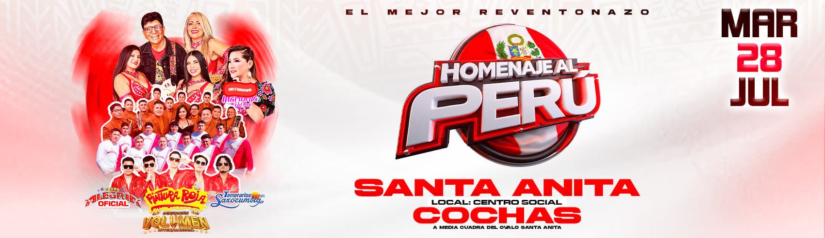 Homenaje al Perú con Grupo Alegria Oficial, Pintura Roja y mucho más en Centro Social Cochas