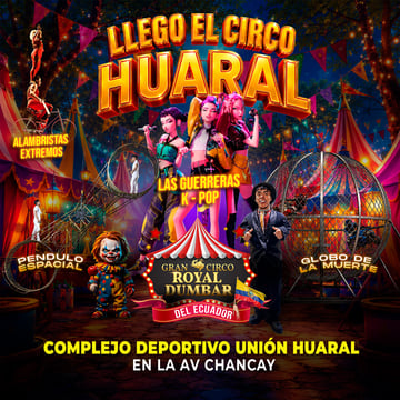 Gran Circo Royal Dumbar en Huaral