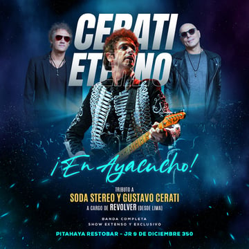 Vive el mejor tributo a Soda Stereo y Gustavo Cerati en Ayacucho