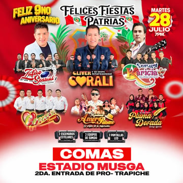 Felices Fiestas Patrias - Gran 9.º Aniversario con Corali, Zafiro Sensual y más en Comas