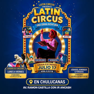 Latin Circus llega a Chulucanas - Piura