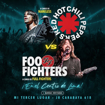 Red Hot Chili Peppers vs. Foo Fighters en Mi Tercer Lugar del Centro de Lima