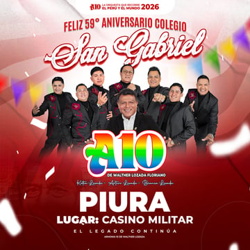 A10 De Walther Lozada en Piura por el 59º Aniversario del Colegio San Gabriel en el Casino Militar