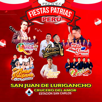 Fiestas Patrias Perú con Alegres de Bambamarca, Zafiro Sensual y mucho más en SJL