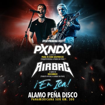 Por primera Vez Pxndx y Airbag en Ica