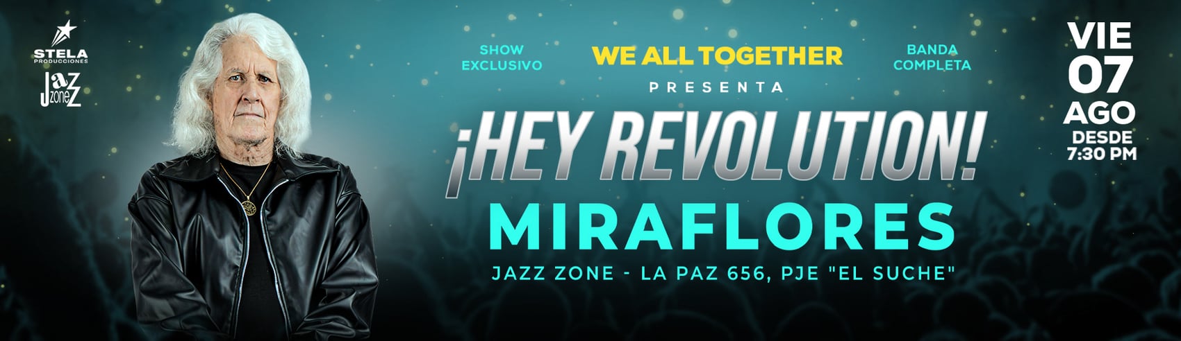 We all Together presenta Hey Revolution en Miraflores