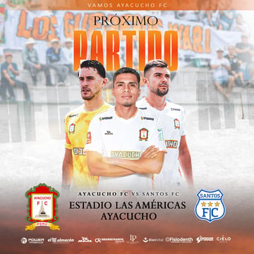 Ayacucho FC vs Santos FC - Liga 2