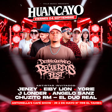 Desbloqueando Recuerdos Fest con Eiby Lion, Jenzy y mucho más en Huancayo