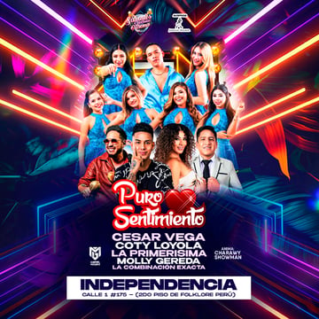 Puro Sentimiento, Cesar Vega y mucho más en Independencia