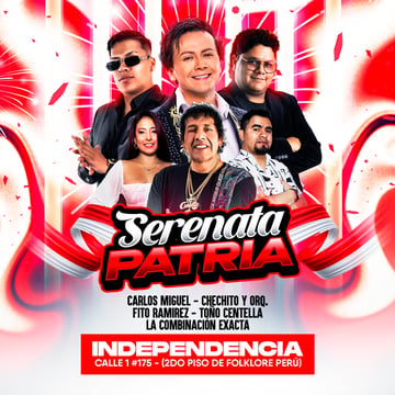 Serenata Patria con Carlos Miguel, Fito Ramirez, Toño Centella y más en Blue Fiesta Total Independencia