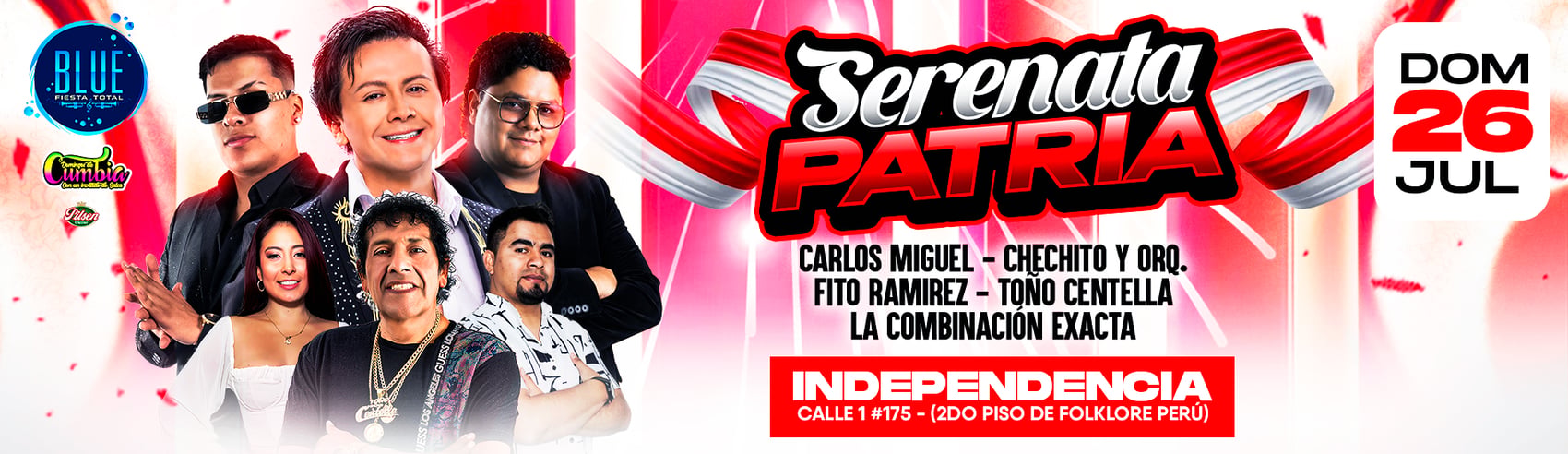 Serenata Patria con Carlos Miguel, Fito Ramirez, Toño Centella y más en Blue Fiesta Total Independencia