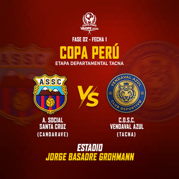 A. Social Santa Cruz vs. C.D.S.C. Vendaval Azul - Copa Perú 2026 - Etapa Departamental Tacna