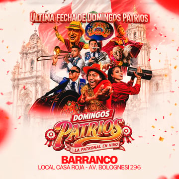 Última Fecha de Domingos Patronales en Barranco